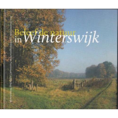 Achterhoek / Winterswijk / Beleef de natuur in Winterswijk