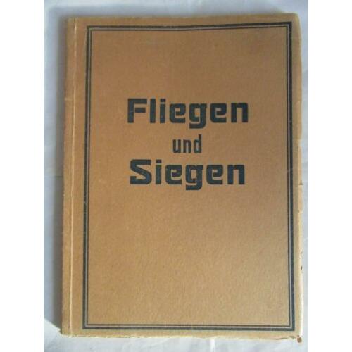 Fliegen und Siegen - Luftwaffe - Dr. Heinz Orlovius, 1942