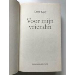 Cathy Kelly - Voor mijn vriendin
