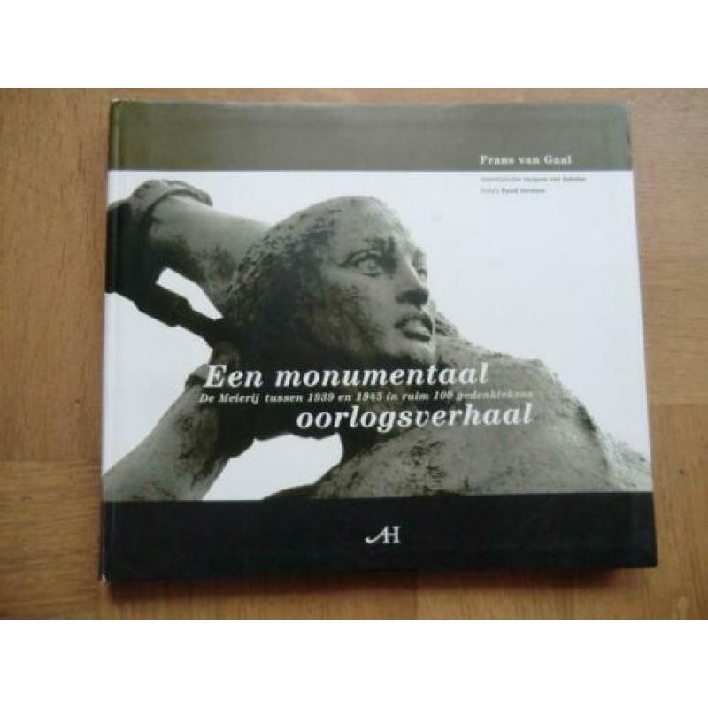 boek - Een monumentaal oorlogsverhaal-Meierij-Frans van Gaal