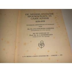 100 Jaar N.S De Nederlandsche Spoorwegen in caricatuur 1939