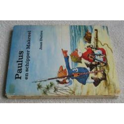 Paulus en het draakje / en Wawwa / schipper Makreel -Dulieu
