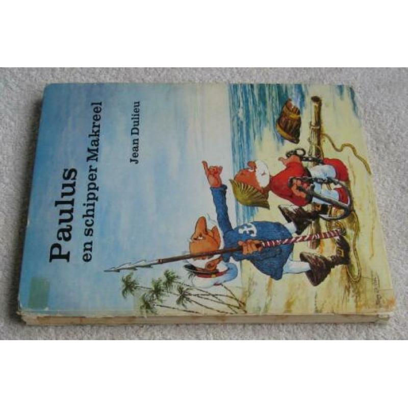 Paulus en het draakje / en Wawwa / schipper Makreel -Dulieu