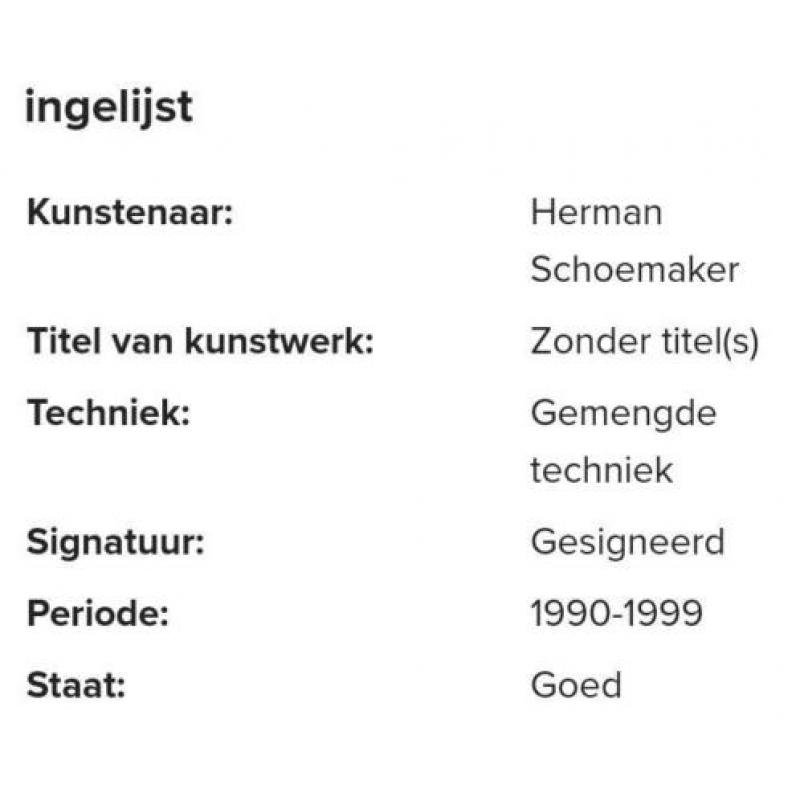 Gesigneerde kunst werk van Herman SCHOEMAKER