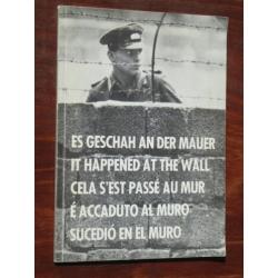 Es geschah an der Mauer / It happened at the Wall