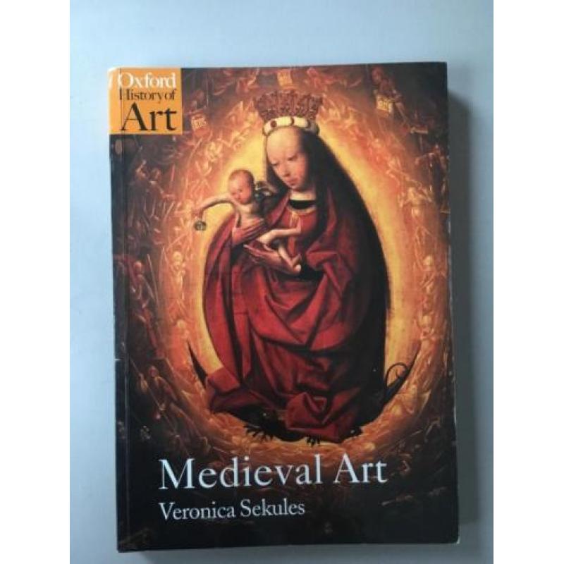 Medieval Art,Veronica Secules:kunstgeschiedenis Middeleeuwen