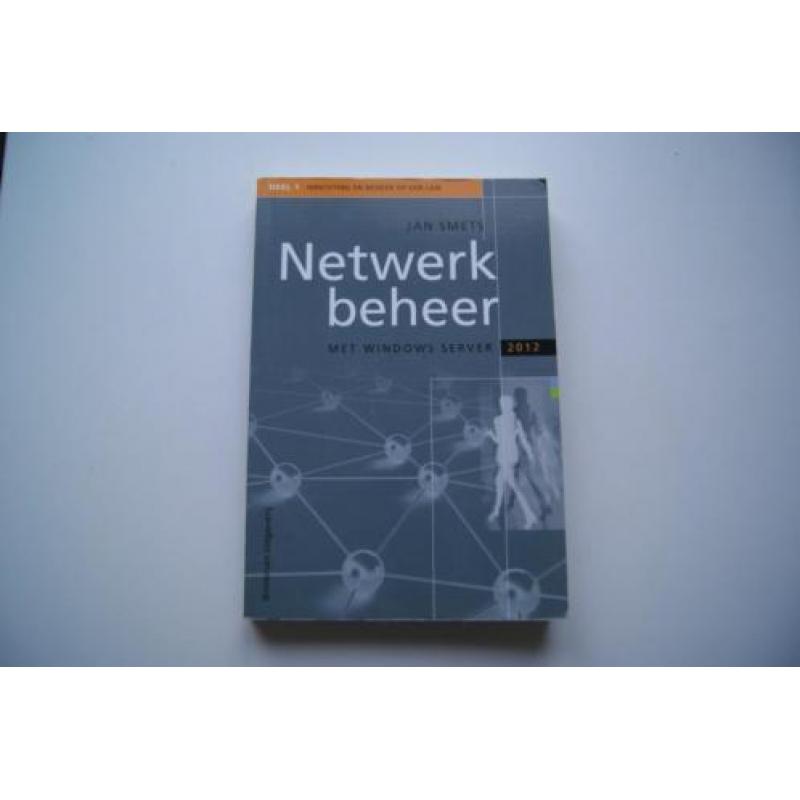 Netwerkbeheer met Windows Server 2012, Jan Smets